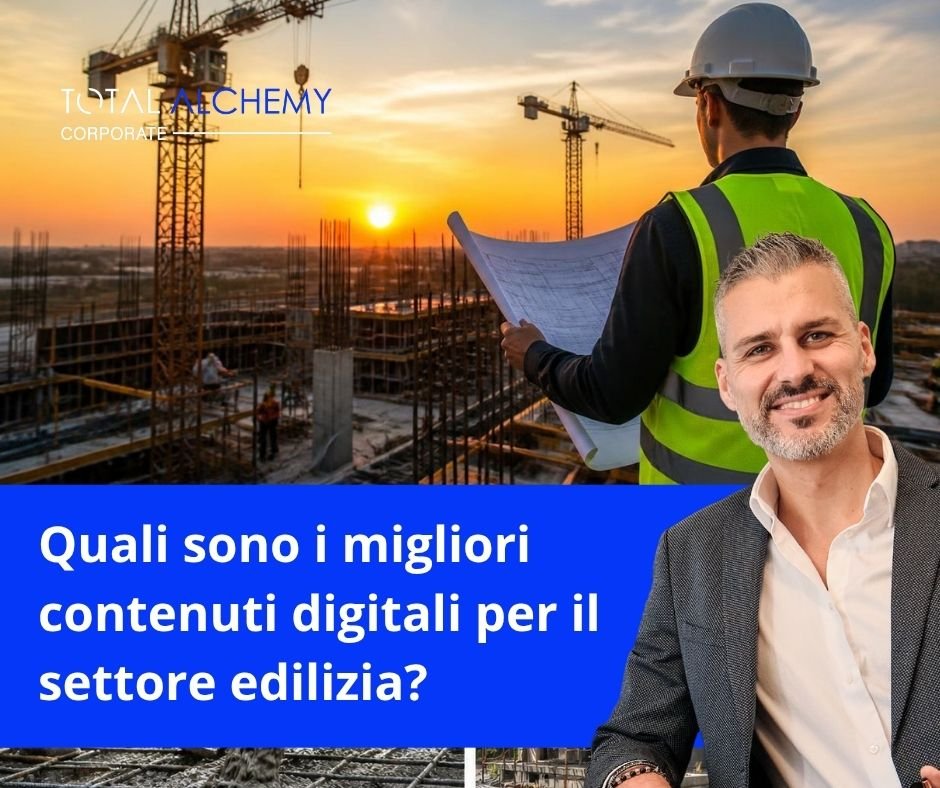 Quali sono i migliori contenuti digitali per il settore edilizia