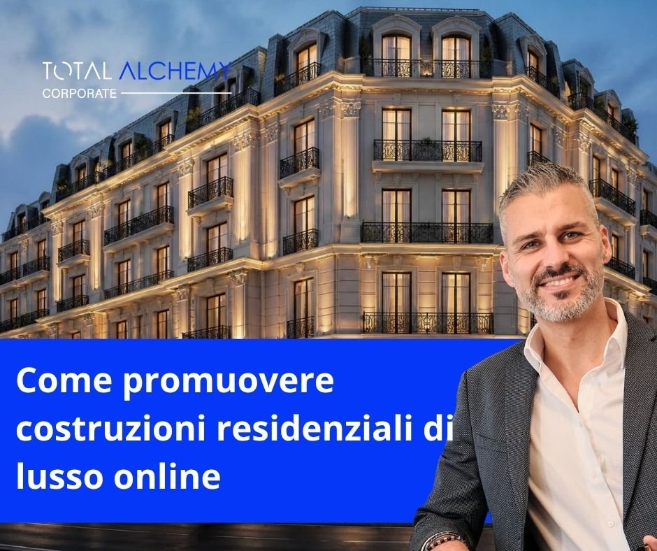 Davide Bartesaghi racconta Come promuovere costruzioni residenziali di lusso online